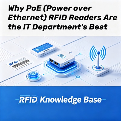 Zašto su PoE RFID čitači odličan izbor za IT odeljenja